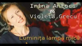 ☆ Luminita lampa mica live Irina Antoci & Violeta Grecu ☆ █▬█ █ ▀█▀ ☆