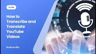 How to Transcribe and Translate YouTube Videos