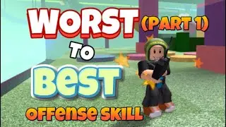 Worst to Best Offensive Skills in Super Bomb Survival (Part 1)