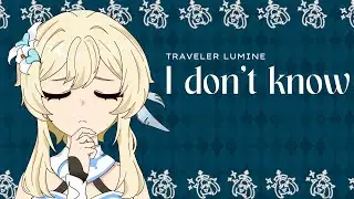 I don&rsquo;t know meme animation &bull; Traveler Lumine &bull; Genshin Impact