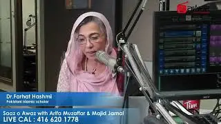 an exclusive interview of Dr.Farhat Hashmi  by Arifa muzaffar in Program SAAZ O AWAZ SD