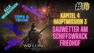 Let's Play 🐼Wo Long Fallen Dynasty🐼 #14 Sauwetter am Schiffswrackfriedhof