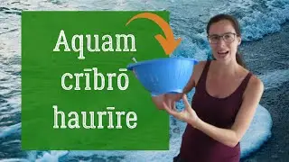 Latine loqui || Latin phrases || Aquam cribro haurire