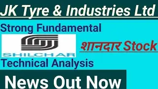 Jk tyre latest news l jk tyre share analysis l jk tyre share latest news l jk tyre & industries news