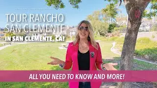Tour Rancho San Clemente | All You Want to Know and MORE!