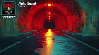 Alpha Squad - The Exodus [Official Visualizer]