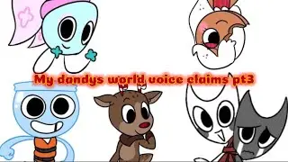 My dandys world voice claims pt3