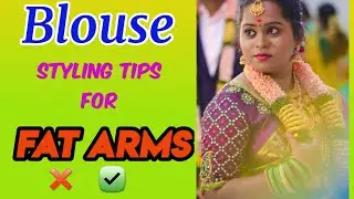 Saree blouse styling for FAT Arms || FAT Arms Blouse Designs|| Blouse Hacks || look slim