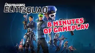 Tom Clancy Elite Squad: First 8 Minutes Of Gameplay