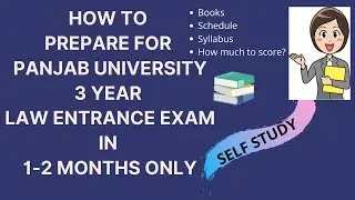 How to prepare for Panjab University 3 year law entrance exam 2021| Strategy, Books, Schedule PU LLB