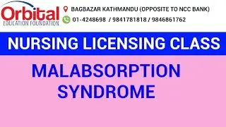 MALABSORPTION SYNDROME | Nursing License Preparation | ORBITAL EDUCATION FOUNDATION