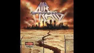 Air Raid - Traitors' Gate (2011 Demo) // 06 - Danger Ahead (2012, Heavy Metal)