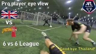 The last episode in Thailand. feat 6vs6 league