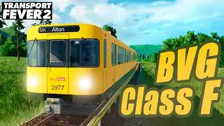 U-bahn BVG Class F mod for transport fever 2 and a glitch with the U rails