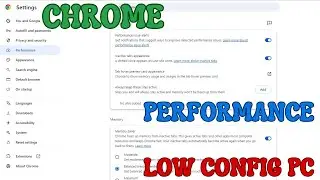 Optimize Google Chrome Lagging on Old Computer  | Google Chrome Settings For Low End PC