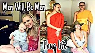 Men Will Be Men #1- THUG LIFE