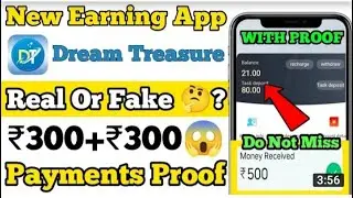 Dream treasure payment proof ! Dream treasure without investment app!  New earning app !!