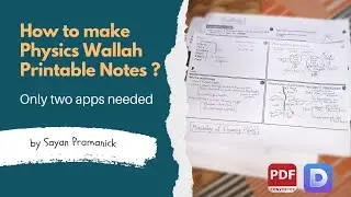 How to make Physics Wallah Printable Notes | Save your time | Two apps required | Easy |