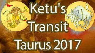Ketu's Transit For Taurus 2017 In Hindi | Prakash Astrologer