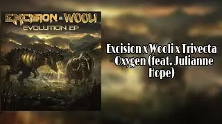 Excision, Wooli & Trivecta - Oxygen (feat. Julianne Hope) | Sub Espa&ntilde;ol