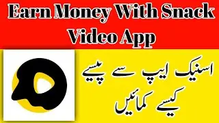 How To Earn Money Online With Snack Video App | Snack app earning