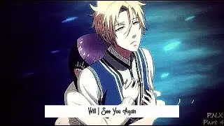 Увижу ли я тебя снова「AMV」