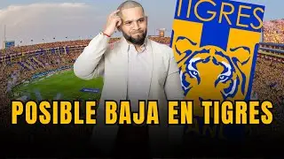  Se encienden las alarmas en Tigres | Posible baja a la vista