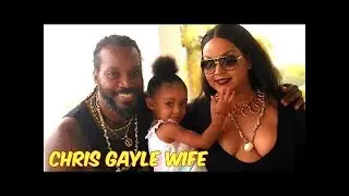 Chris Gayle Wife and Family Rare and Unseen Images 2019
