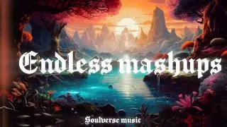 Endless mashup | by x music 🎶 🎵 | best Mashup | pal pal x mashups | credit- x_music 