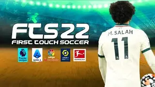 FTS 22 MOBILE FOR ANDROID 300MB BEST GRAPHIC NEW KITS 2022 AND FULL TRANSFERS UPDATED