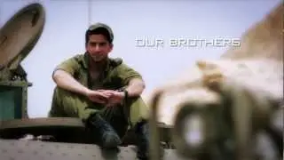 A Tribute to the Israel Defense Forces (IDF) - Our Brothers, Our Home