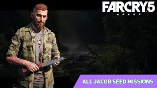 Far Cry 5 - All Jacob Seed Missions
