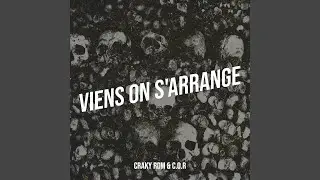 viens on s'arrange