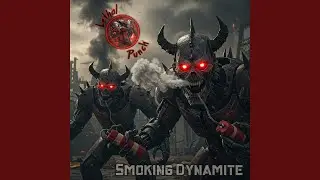 Smoking Dynamite