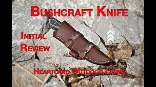 Budget Bushcraft Knife,  CFK Initial Review