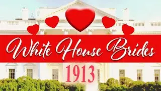 White House Brides