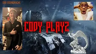 Cody PlayZ - 1st try Der Eisendrach EE w CAMRON