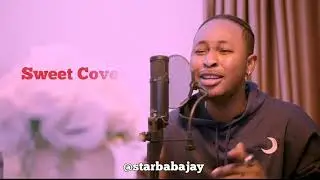 Star Baba Jay  - Sweet Love (Cover)