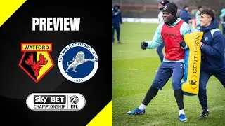 Watford FC VS Millwall | Match Preview