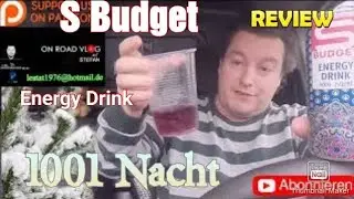 S Budget Energy Drink 1001 Nacht Review und Test