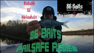 86 Baits FailSafe Review!!