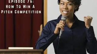 How To Win A Pitch Competition