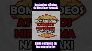 Bombardeos at&oacute;micos de Hiroshima y Nagasaki
