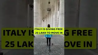 Italy is giving free 25 Lakhs to move in #italy