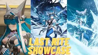 Last Rite Showcase | Arknights: Endfield (Beta Test II)