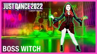 Boss Witch by Skarlett Klaw | Just Dance 2022 [Official]