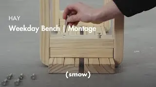 HAY | Weekday Bench | Montageanleitung & Aufbau | smow