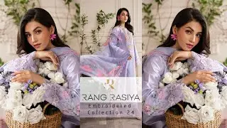 Rangrasiya Latest Embroidered Collection 2024 | #pakistaniattire #pakistanifashionblogger