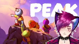 【PEAK + REPO 】- A cat and a fox try to peak with friend! And maybe REPO later!【#ENVtuber 】