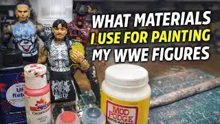 What materials i use for painting my wwe custom figures.